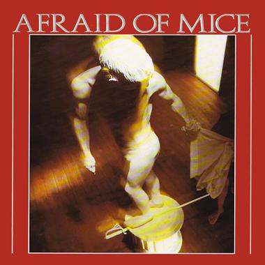 Afraid of Mice -  Afraid of Mice